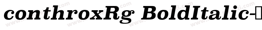 conthroxRg BoldItalic字体转换